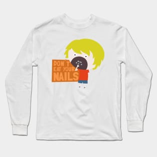 don't eat nails! Long Sleeve T-Shirt